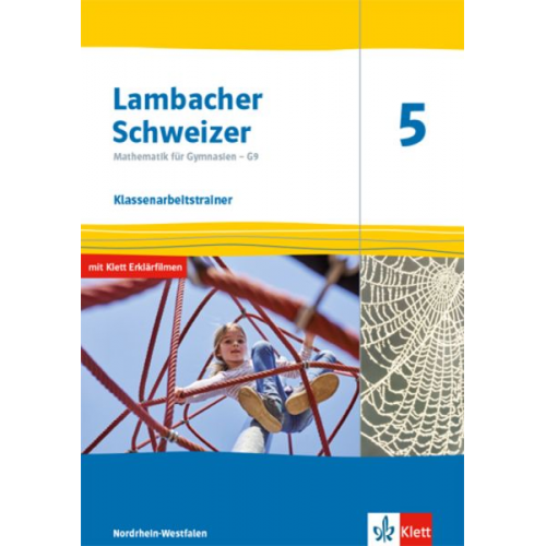 Lambacher Schweizer Mathematik 5 - G9. Klassenarbeitstrainer. Schülerheft mit Lösungen Klasse 5. Ausgabe Nordrhein-Westfalen