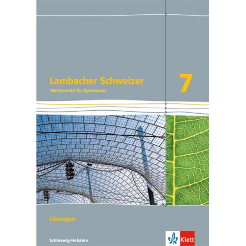 Lambacher Schweizer Mathematik 7. Ausgabe Schleswig-Holstein. Lösungen Klasse 7