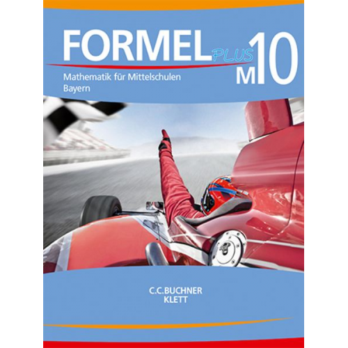 Formel PLUS 10 M. Schulbuch Klasse 10 (Kurs M). Ausgabe Bayern Mittelschule