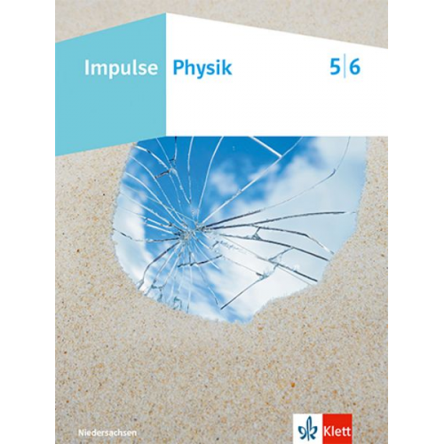 Impulse Physik 5/6. Schulbuch Klassen 5/6. Ausgabe Niedersachsen