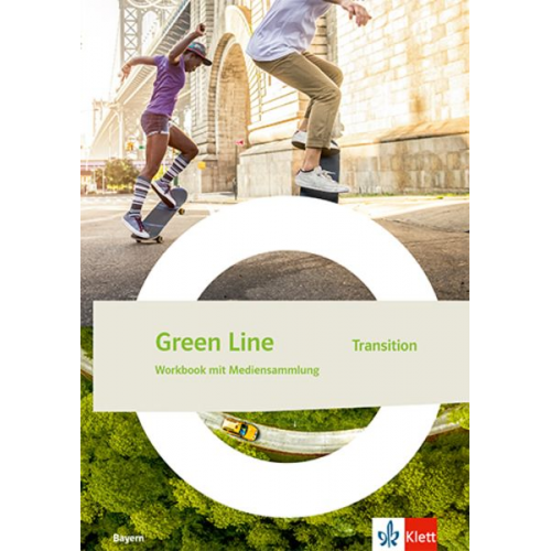 Green Line Transition. Workbook mit Mediensammlung Klasse 11 (G9). Ausgabe Bayern