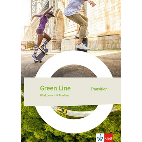 Green Line Transition. Workbook mit Mediensammlung Klasse 10 (G8), Klasse 11 (G9)