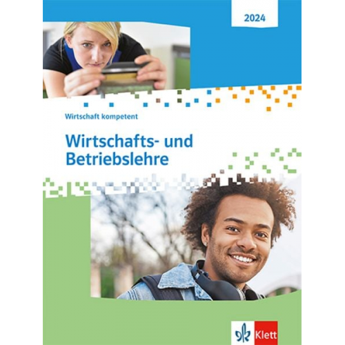 Wirtschafts- und Betriebslehre. Wirtschaft kompetent