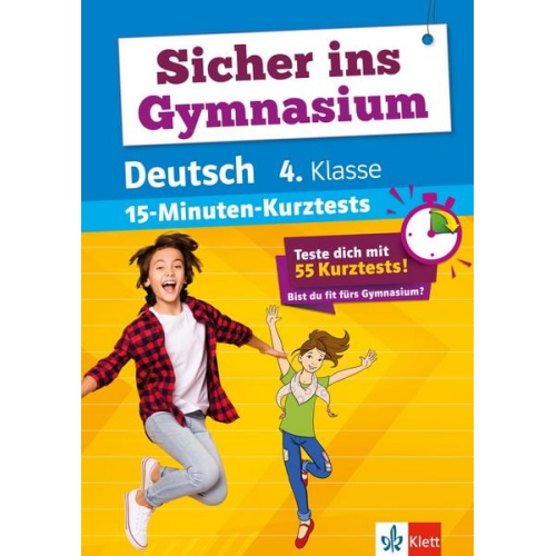 Sicher ins Gymnasium 15-Minuten-Kurztests Deutsch 4. Klasse