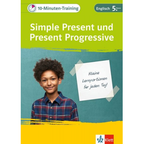 Klett 10-Minuten-Training Englisch Simple Present und Present Progressive 5. Klasse