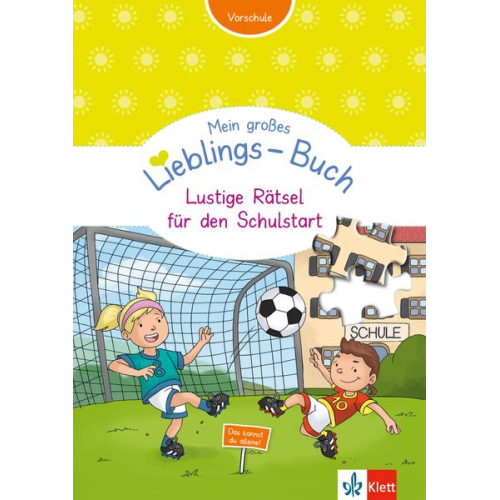 Klett Mein großes Lieblings-Buch Lustige Rätsel für den Schulstart