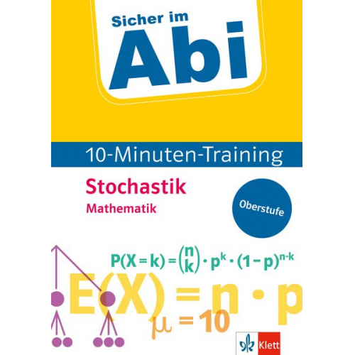 Sicher im Abi 10-Minuten-Training Mathematik Stochastik