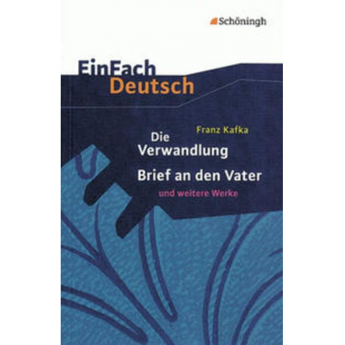 Elisabeth Becker - Die Verwandlung / Brief an den Vater und andere Werke. Mit Materialien