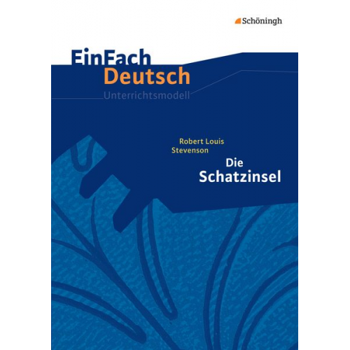 Gudrun Jägersküpper - Die Schatzinsel. EinFach Deutsch Unterrichtsmodelle