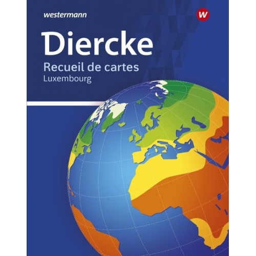 Diercke Universalatlas - Ausgabe 2020 für Luxemburg