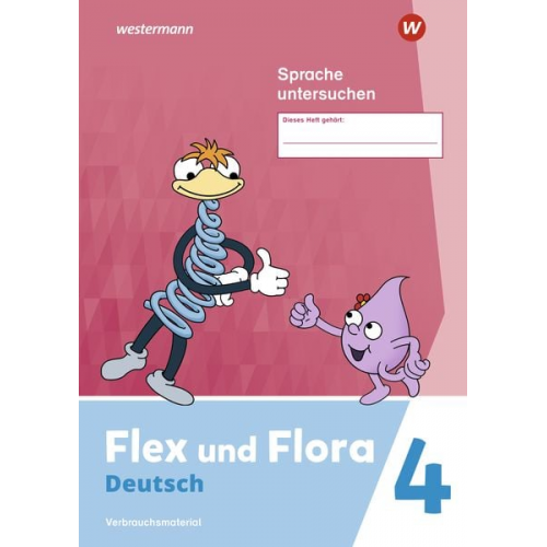 Flex und Flora 4 . Heft Sprache untersuchen. Verbrauchsmaterial