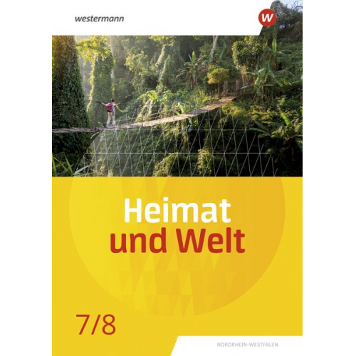 Heimat und Welt 7 / 8. Schulbuch. Für Nordrhein-Westfalen