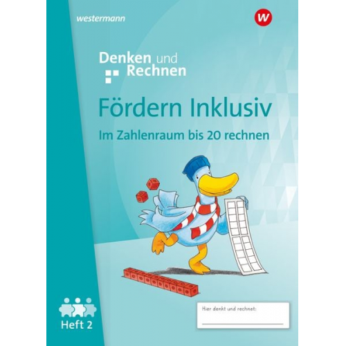 Fördern Inklusiv. Heft 2: Zahlenraum bis 20: Denken und Rechnen