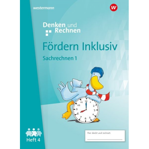 Fördern Inklusiv4. Heft 4: Sachrechnen und Größen 1: Denken und Rechnen