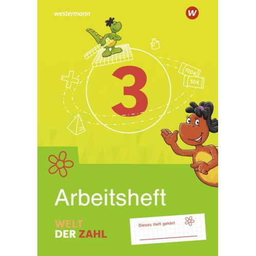 Welt der Zahl 3. Arbeitsheft. Für Berlin, Brandenburg, Mecklenburg-Vorpommern, Sachsen-Anhalt und Thüringen