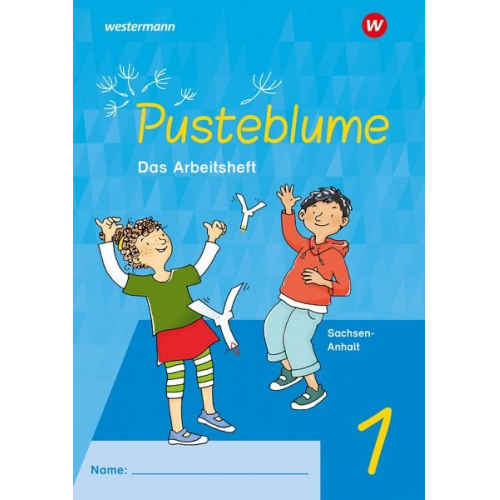 Pusteblume. Sachunterricht 1. Arbeitsheft. Für Sachsen-Anhalt