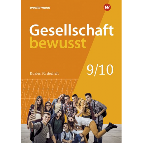 Peter Gaffga Norma Kreuzberger Frank Schweppenstette Denise Weber Karin Zumpfort - Gesellschaft bewusst 9/10.Duales Förderheft für den sprachsensiblen und inklusiven Unterricht. Niedersachsen