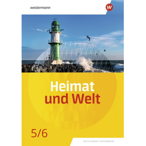 Heimat und Welt 5 / 6. Schulbuch. Für Mecklenburg-Vorpommern