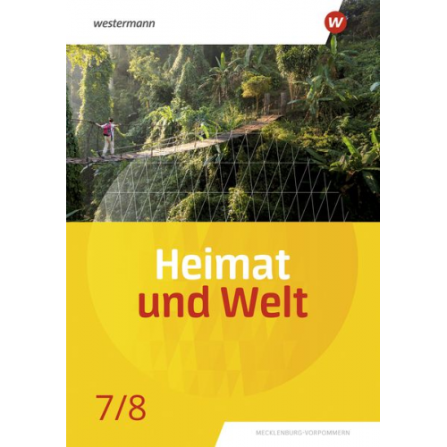 Heimat und Welt 7 / 8. Schulbuch. Für Mecklenburg-Vorpommern