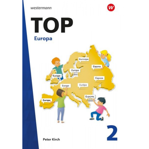 Peter Kirch - TOP 2. Topographische Arbeitshefte. Europa