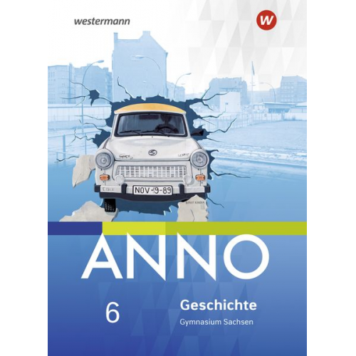 ANNO 6. Schulbuch. Für Gymnasien in Sachsen