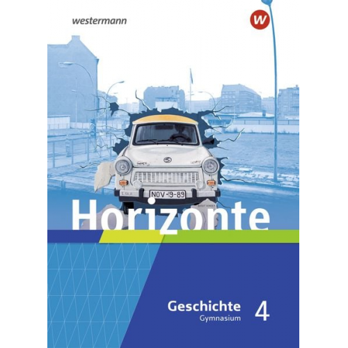 Horizonte - Geschichte 4. Schulbuch. Gymnasien. Hessen und im Saarland Ausgabe 2021