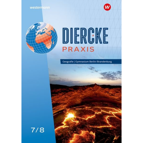 Diercke Praxis SI 7/8 Schulbuch. Arbeits- und Lernbuch. Für Gymnasien in Berlin und Brandenburg