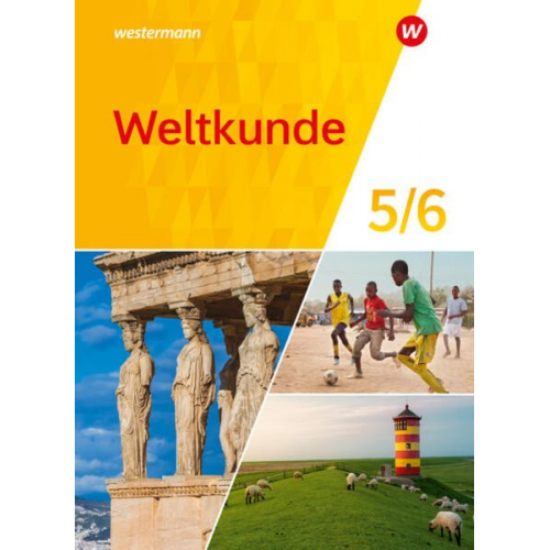 Weltkunde 5 / 6. Schulbuch. Für Gemeinschaftsschulen in Schleswig-Holstein