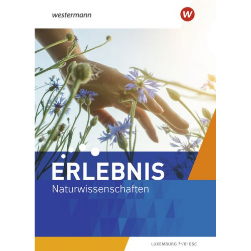 Erlebnis Naturwissenschaften 1. Schulbuch. Für Luxemburg