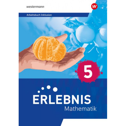 Erlebnis Mathematik 5. Arbeitsbuch Inklusion. Für Berlin, Brandenburg, Hessen, Sachsen-Anhalt