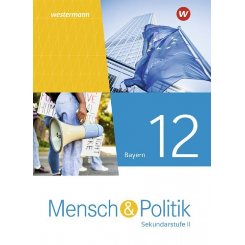 Mensch und Politik SII 12. Schulbuch. Für Bayern