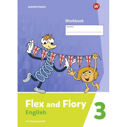 Flex and Flory 3-4. Workbook 3 mit Diagnoseheft