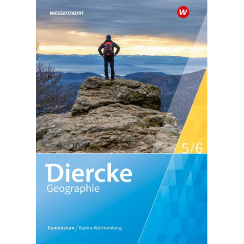 Diercke Geographie 5 / 6. Schulbuch. Für Gymnasien in Baden-Württemberg