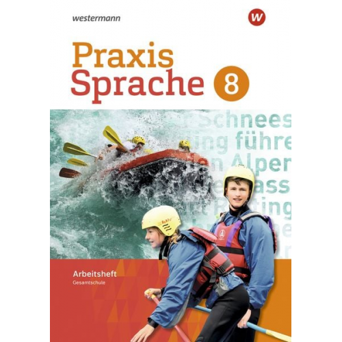 Regina Nussbaum Ursula Sassen - Praxis Sprache 8. Arbeitsheft. Differenzierende Ausgabe. Gesamtschulen