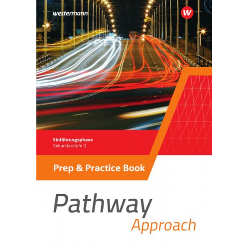 Iris Edelbrock - Pathway Approach. Prep & Practice Book. Einführungsphase Sekundarstufe II - Ausgabe Nordrhein-Westfalen / Nord 2024