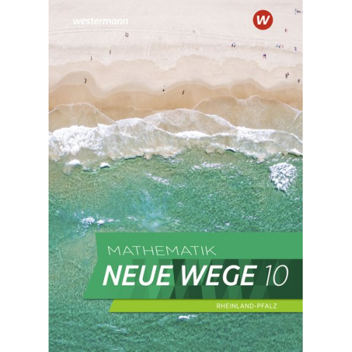 Mathematik Neue Wege SI 10. Schulbuch. Für Rheinland-Pfalz