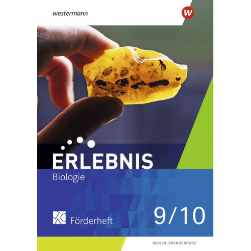 Erlebnis Biologie 9/10. Förderheft. Für Berlin und Brandenburg