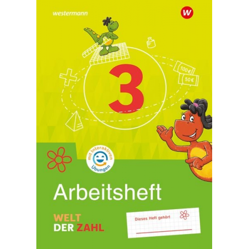 Welt der Zahl 3. Arbeitsheft mit interaktiven Übungen. Allgemeine Ausgabe