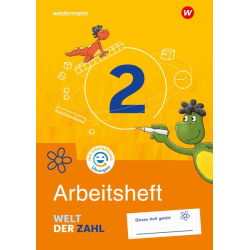 Welt der Zahl 2. Arbeitsheft mit interaktiven Übungen. Für Berlin, Brandenburg, Mecklenburg-Vorpommern, Sachsen-Anhalt und Thüringen