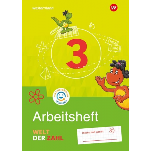 Welt der Zahl 3. Arbeitsheft mit interaktiven Übungen. Für Berlin, Brandenburg, Mecklenburg-Vorpommern, Sachsen-Anhalt und Thüringen