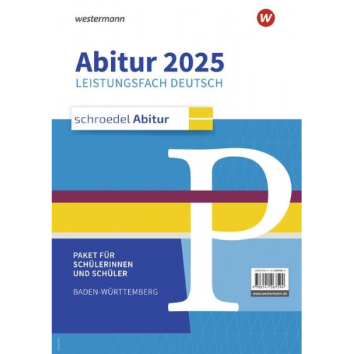 Ulrike Blattert Eva-Maria Knittel Hans-Georg Schede Dennis Scheu Maren Stieglat-Wernecke - Schroedel Abitur. Deutsch Schülerpaket. Ausgabe für Baden-Württemberg 2025