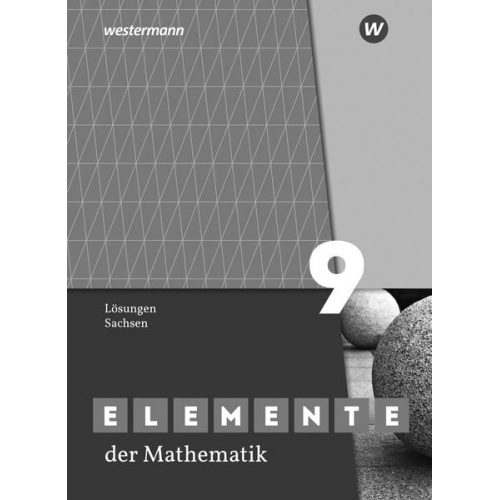 Elemente der Mathematik SI 9. Lösungen. Für Sachsen