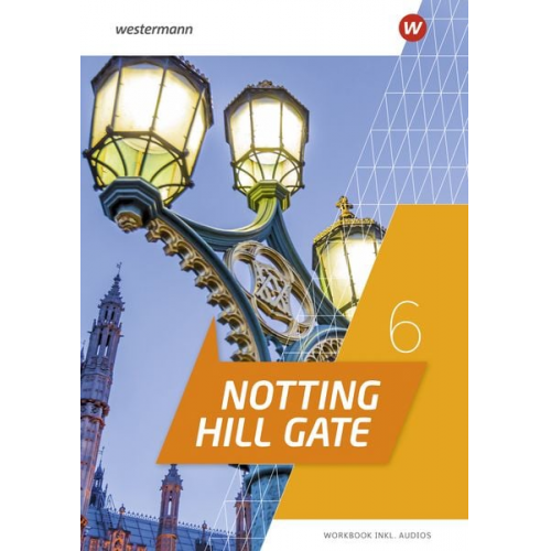 Notting Hill Gate 6. Workbook mit Audio-Download