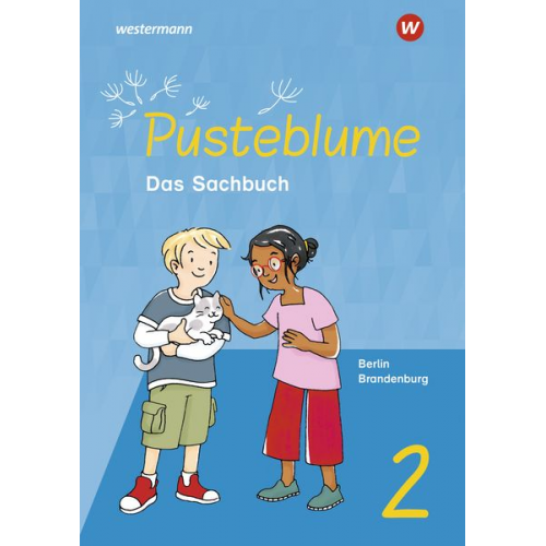 Pusteblume. Sachunterricht 2. Schulbuch. Für Berlin und Brandenburg