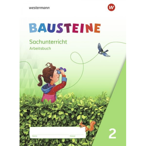 BAUSTEINE Sachunterricht 2. Arbeitsbuch