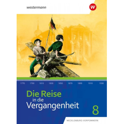 Die Reise in die Vergangenheit 8. Schulbuch. Für Mecklenburg-Vorpommern