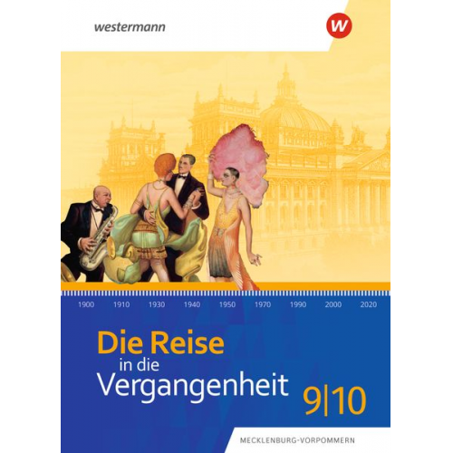 Die Reise in die Vergangenheit 9 / 10. Schulbuch. Für Mecklenburg-Vorpommern