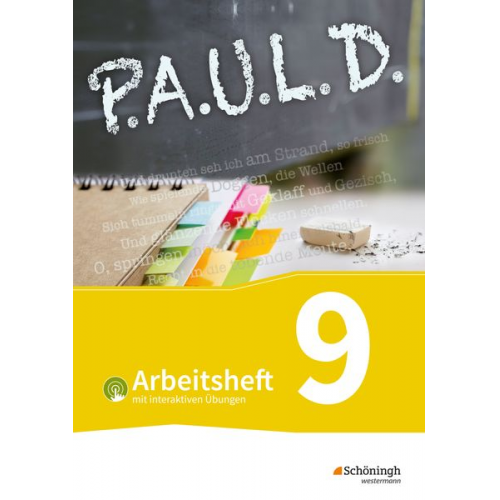 Michael Fuchs Thomas Bartoldus Alexandra Wölke Alexandra Rieso Johannes Diekhans - P.A.U.L. D. (Paul) 9. Arbeitsheft mit interaktiven Übungen. Für Gymnasien und Gesamtschulen - Bisherige Ausgabe