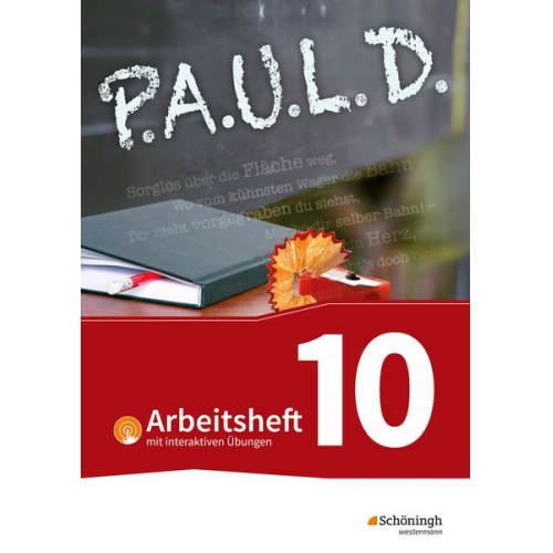 Thomas Bartoldus Johannes Diekhans Michael Fuchs Siegfried G. Rojahn Martin Pohl - P.A.U.L. D. (Paul) 10. Arbeitsheft mit interaktiven Übungen. Für Gymnasien und Gesamtschulen - Bisherige Ausgabe