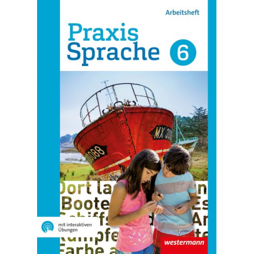 Regina Nussbaum Ursula Sassen - Praxis Sprache 6. Arbeitsheft mit interaktiven Übungen. Gesamtschule